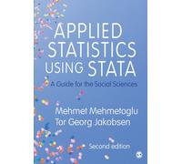 Applied Statistics Using Stata: A Guide for the Social Sciences