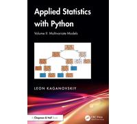 Applied Statistics with Python : Volume II: Multivariate Models