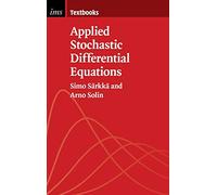 Applied Stochastic Differential Equations: 10 (Institute of Mathematical Statistics Textbooks, Series Number 10)