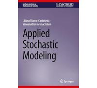 Applied Stochastic Modeling (Synthesis Lectures on Mathematics & Statistics)