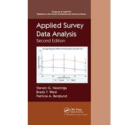 Applied Survey Data Analysis (Chapman & Hall/CRC Statistics in the Social and Behavioral Sciences)