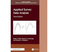 Applied Survey Data Analysis (Chapman & Hall/CRC Statistics in the Social and Behavioral Sciences)