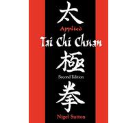 Applied Tai Chi Chuan (Martial Arts)