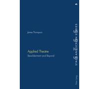 Applied Theatre: Bewilderment and Beyond: 5 (Peter Lang Ltd.)