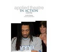 Applied Theatre in Action: A journey