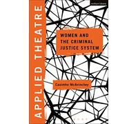 Applied Theatre: Women and the Criminal Justice System