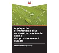 Appliquer le biomimétisme pour concevoir un modèle de chaîne d'approvisionnement durable