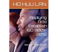 Applying AI to Establish ISO 9001-2015: Management bookshelf