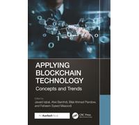 Applying Blockchain Technology : Concepts and Trends