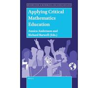 Applying Critical Mathematics Education: 35 (New Directions in Mathematics and Science Education, 35)