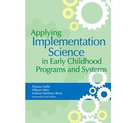 Applying Implementation Science in Early Childhood Settings