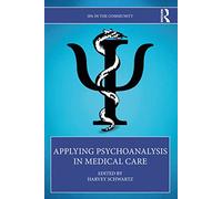 Applying Psychoanalysis in Medical Care (IPA in the Community)