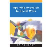 Applying research in social work practice