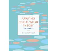 Applying Social Work Theory: A Journal