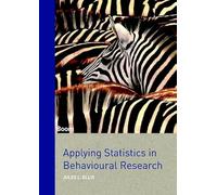 Applying statistics in behavioural research