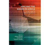 Applying the Kaizen in Africa: A New Avenue for Industrial Development