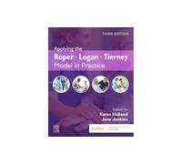 Applying the Roper-Logan-Tierney Model in Practice