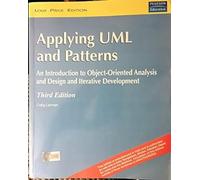 Applying UML and Patterns: An Introduction to Object-oriented Analysis and Design and Iterative Development