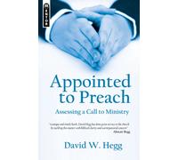 Appointed to Preach : Assessing a Call to Ministry