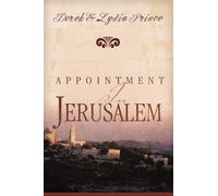 Appointment in Jerusalem: A True Story of Faith, Love, and the Miraculous Power of Prayer