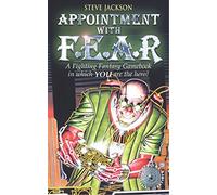 Appointment with F.E.A.R. (Fighting Fantasy Gamebook 18) (Fighting Fantasy, 18)