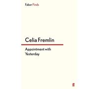 Appointment with Yesterday: 'Irresistible.' (Val McDermid)