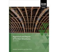 Appraisal and Repair of Timber Structures and Cladding