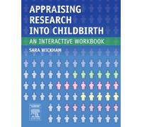 Appraising Research into Childbirth – An Interactive Workbook