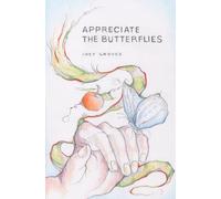 Appreciate The Butterflies
