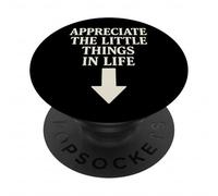 Appreciate The Little Things In Life Motivational Mindful PopSockets Adhesive PopGrip