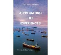 Appreciating Life Experiences-A Poetic Collection