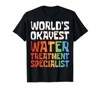 Appreciation Retro Worlds Okayest Water Treatment Specialist T-Shirt