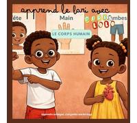Apprend le Lari avec Dédé et Lolo: Le corps humain