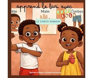 Apprend le Lari avec Dédé et Lolo: Le corps humain