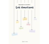 Apprendre à connaître : les émotions: Version garçon