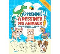 Apprendre à Dessiner des Animaux Pour les Enfants: Un Livre pour Apprendre à Dessiner et à Colorier Pas à Pas - Animaux Kawaii, de Ferme et Dinosaures ... Manuelle Créative de Dessin Pour Enfants