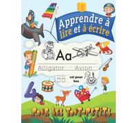 Apprendre à lire et à écrire pour les tout-petits: traçage de lettres et mots à vue pour les enfants d'âge préscolaire, avec des activités amusantes | ... et activités amusants pour les enfants)