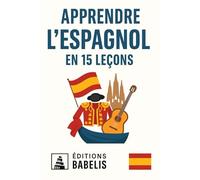 Apprendre l’espagnol en 15 leçons