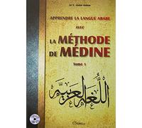 APPRENDRE LA LANGUE ARABE AVEC LA METHODE DE MEDINE - TOME 1 + CD