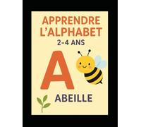 Apprendre l'alphabet 2-4 ans: apprendre l'alphabet en samusant