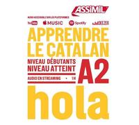 Apprendre Le Catalan Niveau A2: Niveau débutants A2