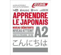 Apprendre le Japonais Niveau A2: Niveau débutant A2