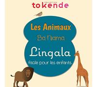 Apprendre le Lingala aux Enfants: Les Animaux - Ba Niama au Congo