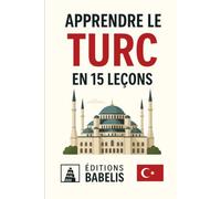 Apprendre le Turc en 15 leçons