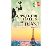 Apprendre l'italien en lisant: Volume 2 - L'évasion d'Arsène Lupin
