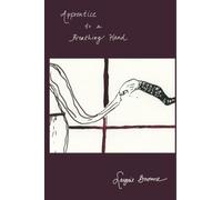 Apprentice to a Breathing Hand