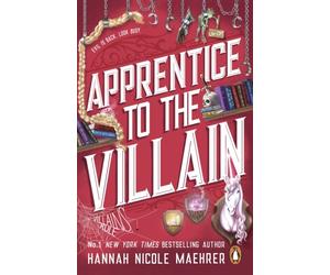 Apprentice to the Villain by Hannah Nicole Maehrer (Paperback Book)