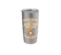 Apprentice Today Journeyman Tomorrow Grumpy Forever Stainless Steel Insulated Tumbler