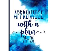 Apprentice With a Plan: Gift Monthly Planner For Men Women Coworkers Moms Dads for Job Retirement, Appreciation, Christmas & Birthday - 2025-2026 - With Motivational Quotes