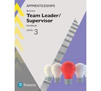 Apprenticeship Team Leader / Supervisor Level 3 Handbook + ActiveBook (Apprenticeship Level 3 Team Leading)